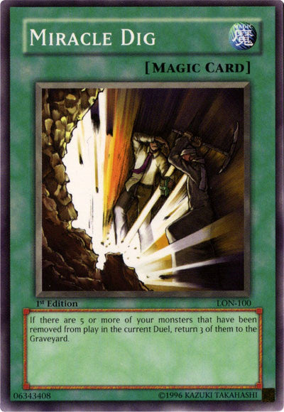 Miracle Dig [LON-100] Common | Gam3 Escape