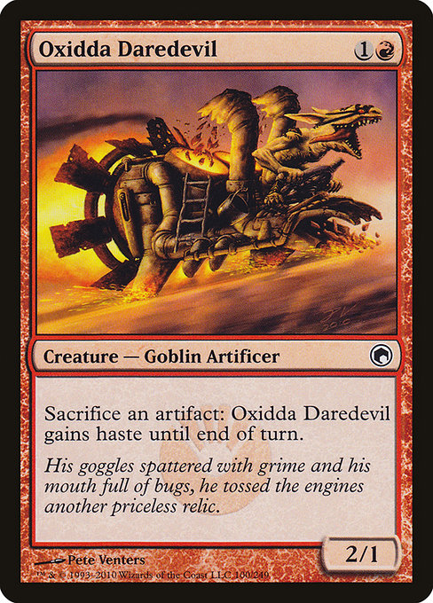 Oxidda Daredevil [Scars of Mirrodin] | Gam3 Escape