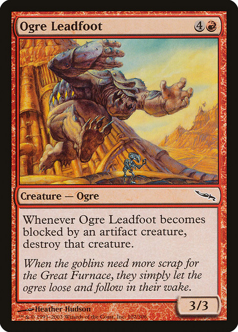 Ogre Leadfoot [Mirrodin] | Gam3 Escape