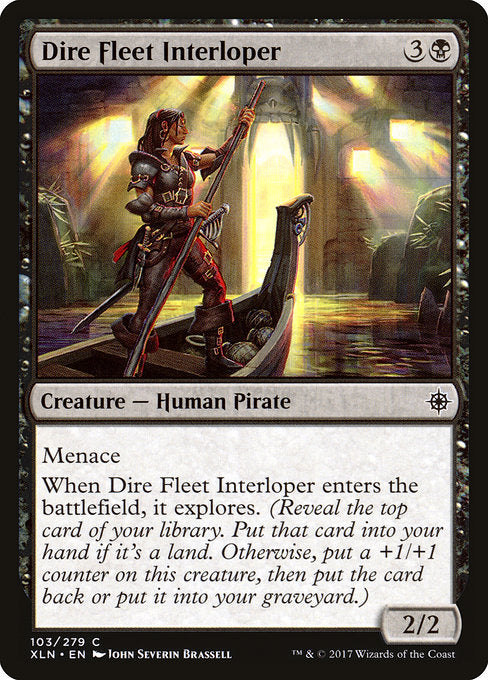 Dire Fleet Interloper [Ixalan] | Gam3 Escape