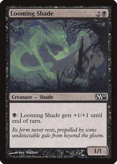 Looming Shade [Magic 2010] | Gam3 Escape