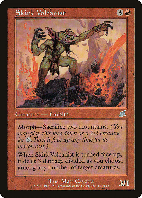 Skirk Volcanist [Scourge] | Gam3 Escape