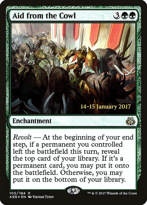 Aid from the Cowl [Aether Revolt Promos] | Gam3 Escape
