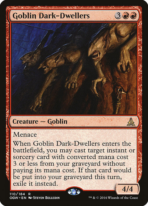 Goblin Dark-Dwellers [Oath of the Gatewatch] | Gam3 Escape