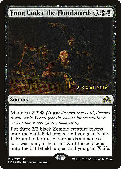 From Under the Floorboards [Shadows over Innistrad Promos] | Gam3 Escape