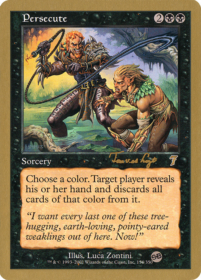 Persecute (Tom van de Logt) (SB) [World Championship Decks 2001] | Gam3 Escape