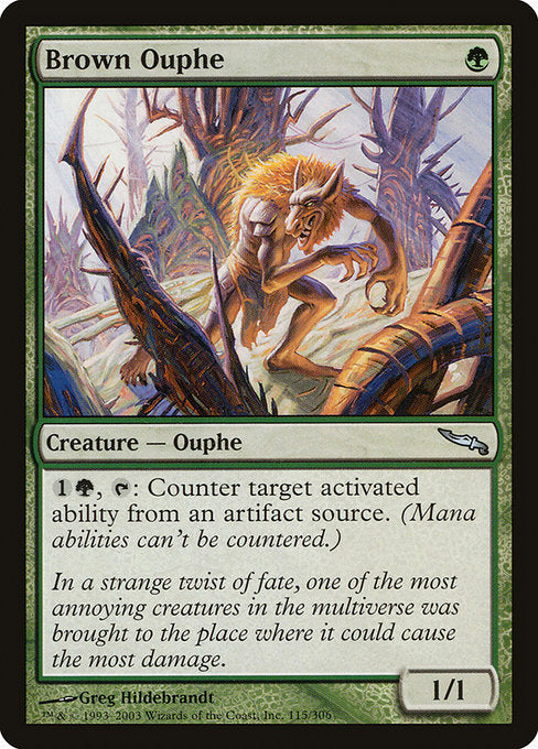 Brown Ouphe [Mirrodin] | Gam3 Escape