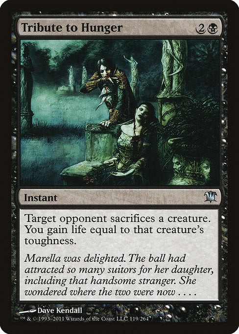 Tribute to Hunger [Innistrad] | Gam3 Escape