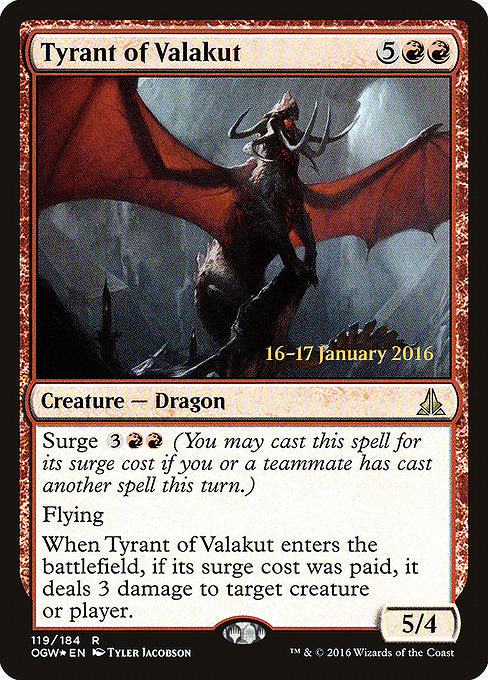 Tyrant of Valakut [Oath of the Gatewatch Promos] | Gam3 Escape