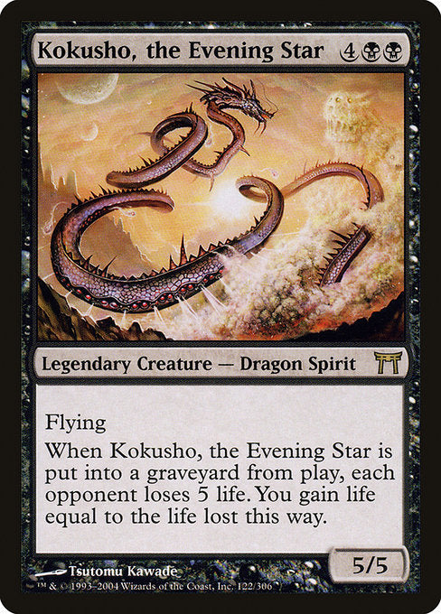 Kokusho, the Evening Star [Champions of Kamigawa] | Gam3 Escape