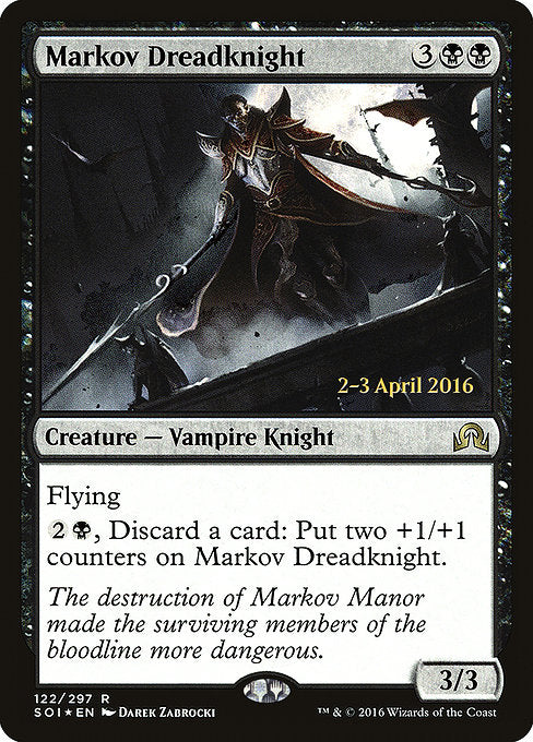 Markov Dreadknight [Shadows over Innistrad Promos] | Gam3 Escape