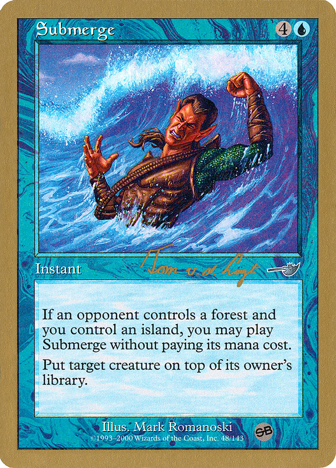 Submerge (Tom van de Logt) (SB) [World Championship Decks 2000] | Gam3 Escape