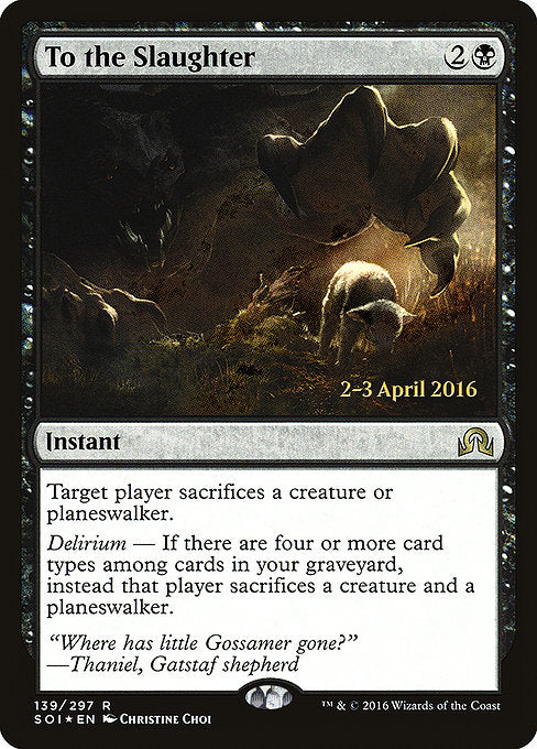 To the Slaughter [Shadows over Innistrad Promos] | Gam3 Escape