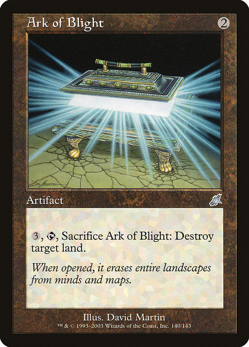 Ark of Blight [Scourge] | Gam3 Escape