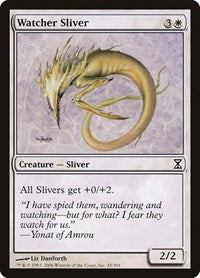 Watcher Sliver [Time Spiral] | Gam3 Escape