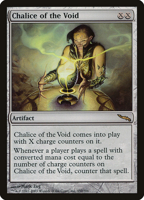 Chalice of the Void [Mirrodin] | Gam3 Escape