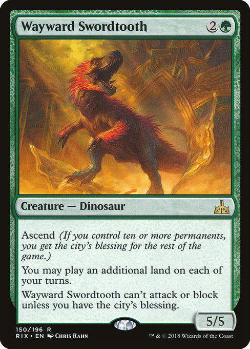 Wayward Swordtooth [Rivals of Ixalan] | Gam3 Escape