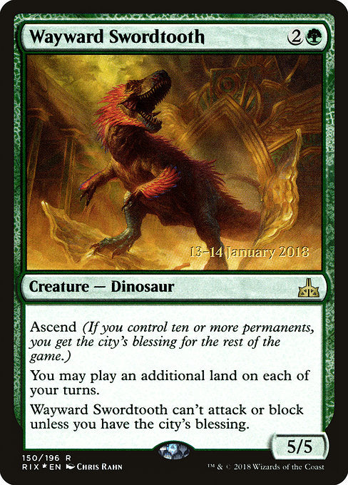 Wayward Swordtooth [Rivals of Ixalan Promos] | Gam3 Escape