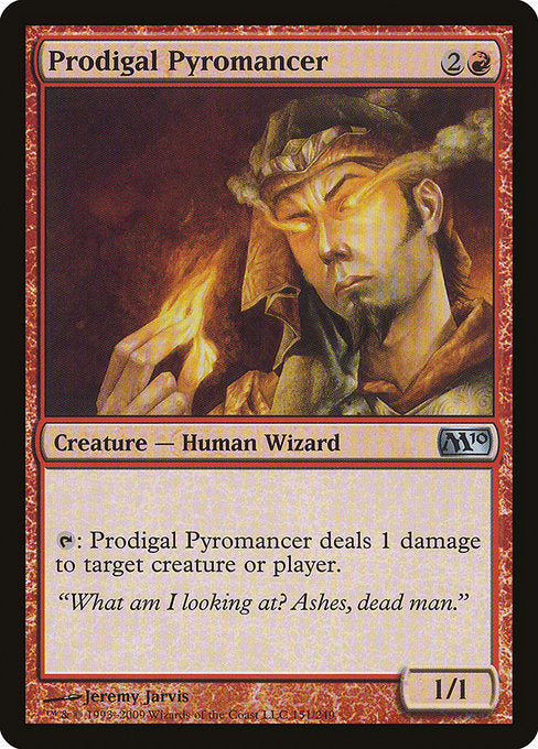 Prodigal Pyromancer [Magic 2010] | Gam3 Escape