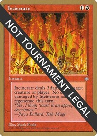 Incinerate - 1996 Eric Tam (ICE) [World Championship Decks] | Gam3 Escape