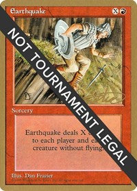 Earthquake - 1996 Mark Justice (4ED) [Pro Tour Collector Set] | Gam3 Escape