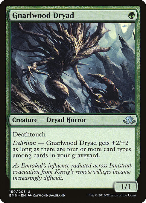 Gnarlwood Dryad [Eldritch Moon] | Gam3 Escape