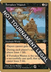 Forsaken Wastes - 1997 Jakub Slemr (MIR) (SB) [World Championship Decks] | Gam3 Escape