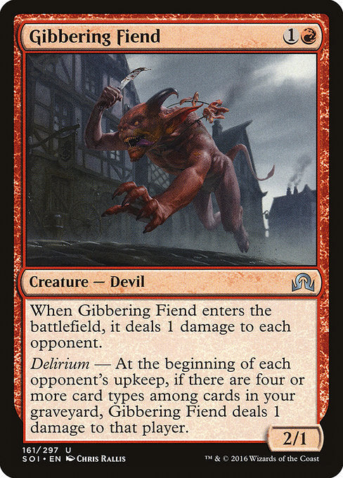 Gibbering Fiend [Shadows over Innistrad] | Gam3 Escape