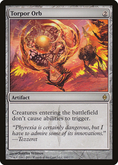 Torpor Orb [New Phyrexia] | Gam3 Escape