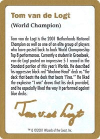 2001 Tom van de Logt Biography Card [World Championship Decks] | Gam3 Escape