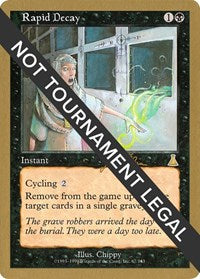 Rapid Decay - 1999 Jakub Slemr (UDS) [World Championship Decks] | Gam3 Escape