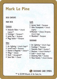 1999 Mark Le Pine Decklist Card [World Championship Decks] | Gam3 Escape