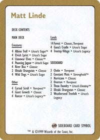 1999 Matt Linde Decklist Card [World Championship Decks] | Gam3 Escape