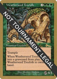 Weatherseed Treefolk - 1999 Matt Linde (ULG) (SB) [World Championship Decks 1999] | Gam3 Escape