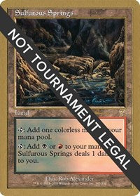 Sulfurous Springs - 2001 Antoine Ruel (7ED) [World Championship Decks] | Gam3 Escape