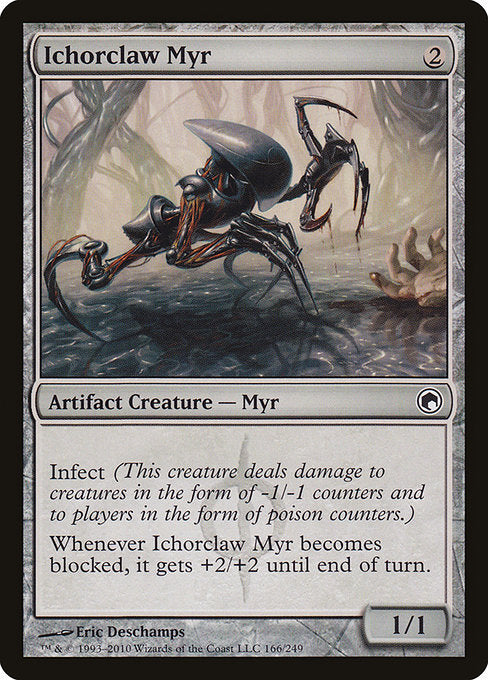 Ichorclaw Myr [Scars of Mirrodin] | Gam3 Escape