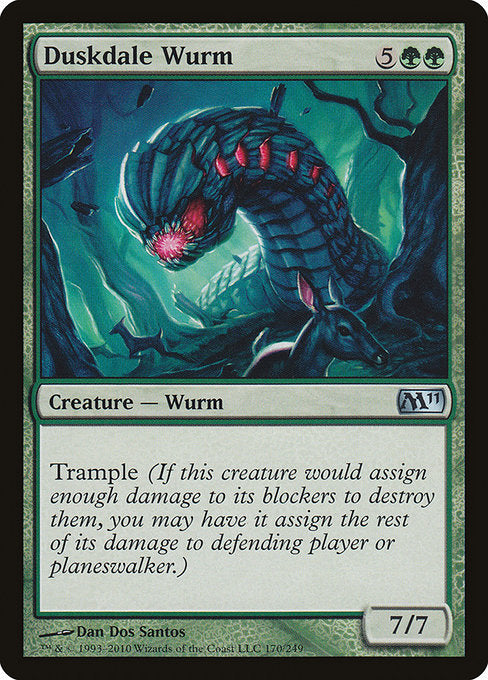 Duskdale Wurm [Magic 2011] | Gam3 Escape