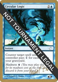 Circular Logic - 2003 Daniel Zink (TOR) (SB) [World Championship Decks] | Gam3 Escape
