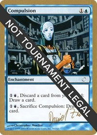 Compulsion - 2003 Daniel Zink (TOR) [World Championship Decks] | Gam3 Escape