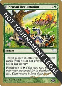 Krosan Reclamation - 2003 Dave Humpherys (JUD) (SB) [World Championship Decks] | Gam3 Escape