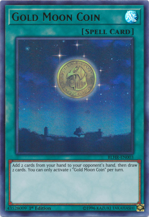 Gold Moon Coin [BLHR-EN003] Ultra Rare | Gam3 Escape