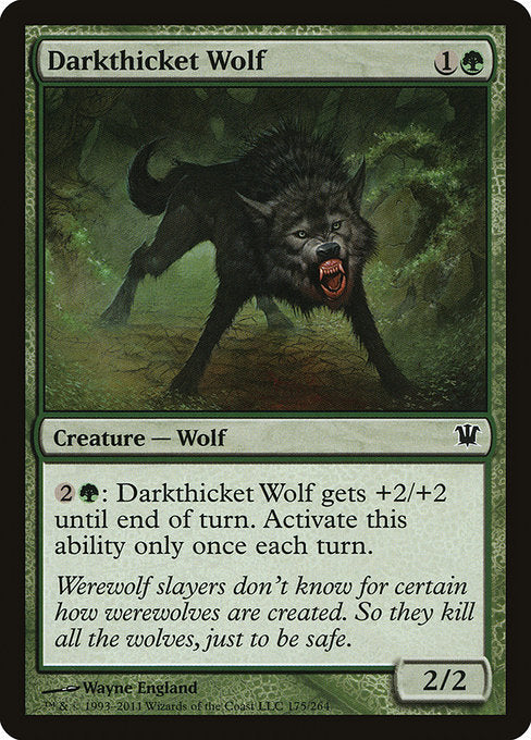 Darkthicket Wolf [Innistrad] | Gam3 Escape