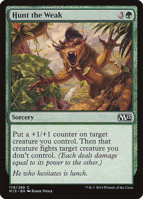 Hunt the Weak [Magic 2015] | Gam3 Escape