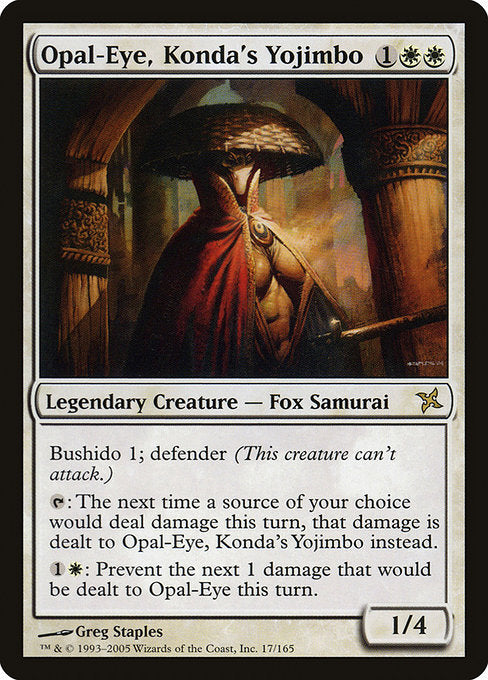 Opal-Eye, Konda's Yojimbo [Betrayers of Kamigawa] | Gam3 Escape