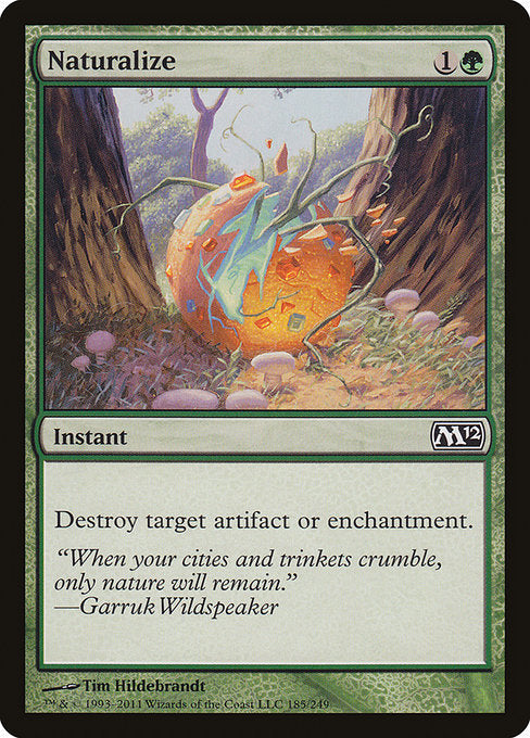 Naturalize [Magic 2012] | Gam3 Escape