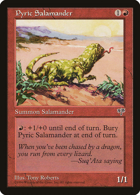 Pyric Salamander [Mirage] | Gam3 Escape