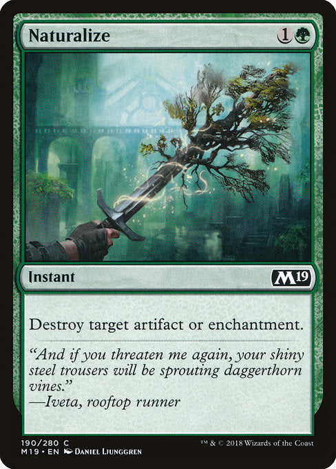 Naturalize [Core Set 2019] | Gam3 Escape