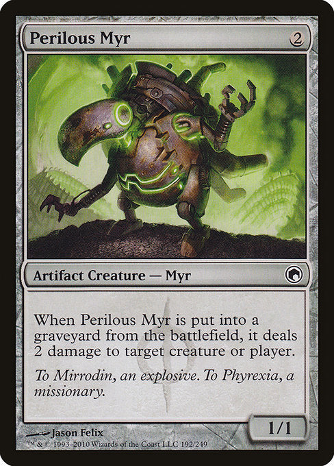 Perilous Myr [Scars of Mirrodin] | Gam3 Escape