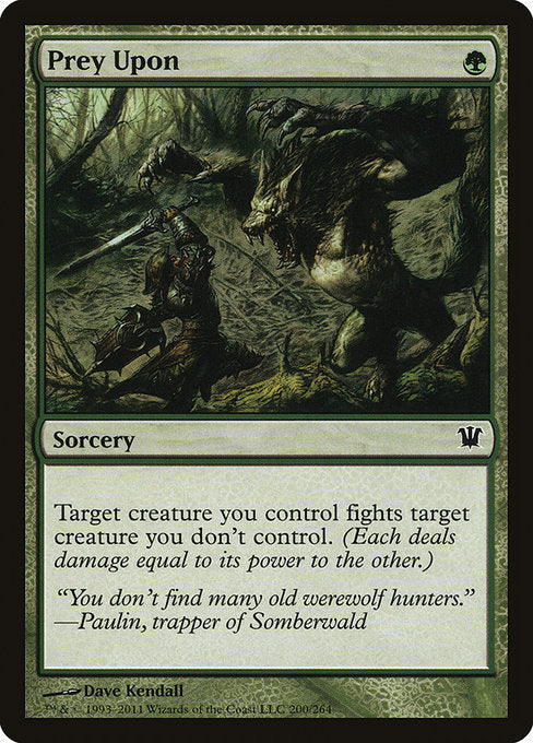 Prey Upon [Innistrad] | Gam3 Escape