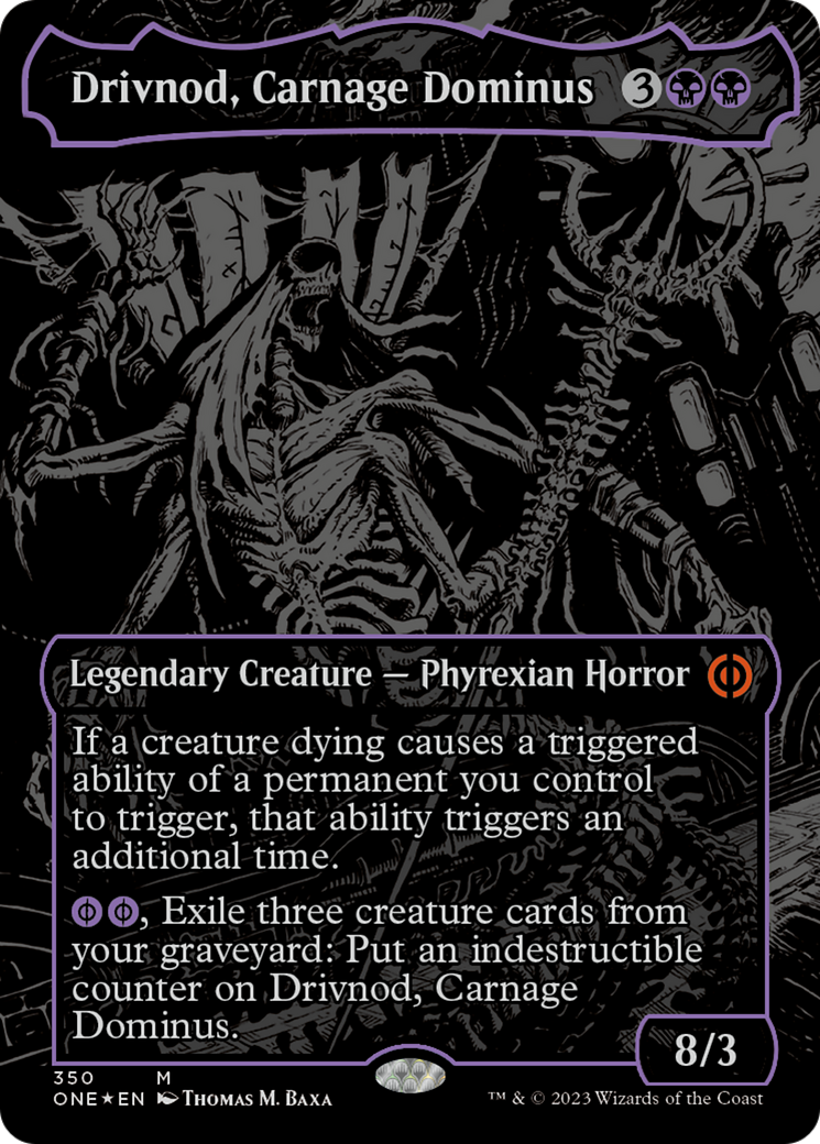 Drivnod, Carnage Dominus (Oil Slick Raised Foil) [Phyrexia: All Will Be One] | Gam3 Escape